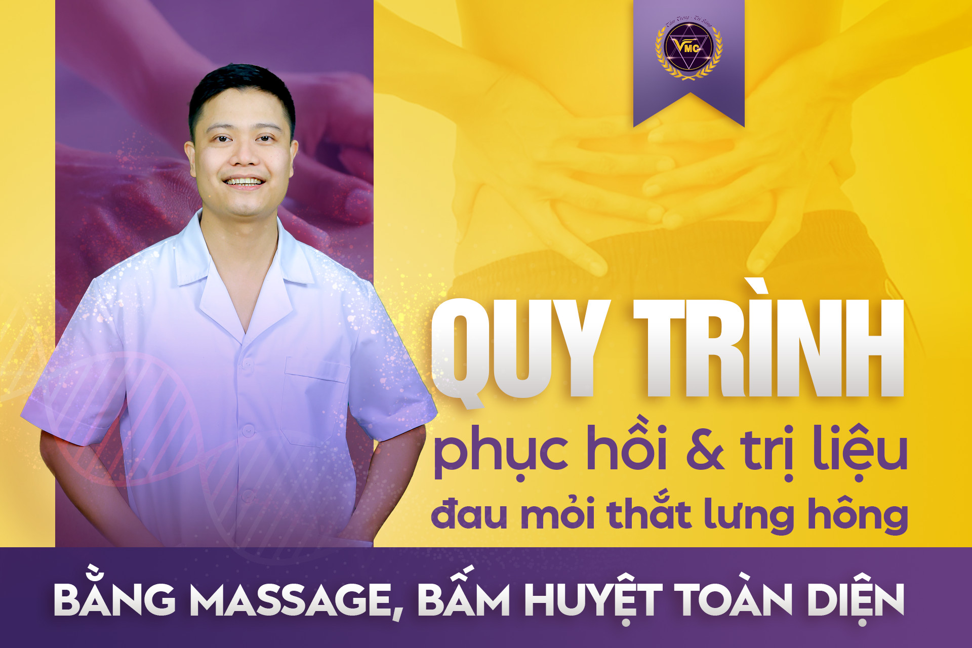 QUY TRÌNH PHỤC HỒI VÀ TRỊ LIỆU ĐAU MỎI THẮT LƯNG HÔNG BẰNG MASSAGE BẤM HUYỆT TOÀN DIỆN