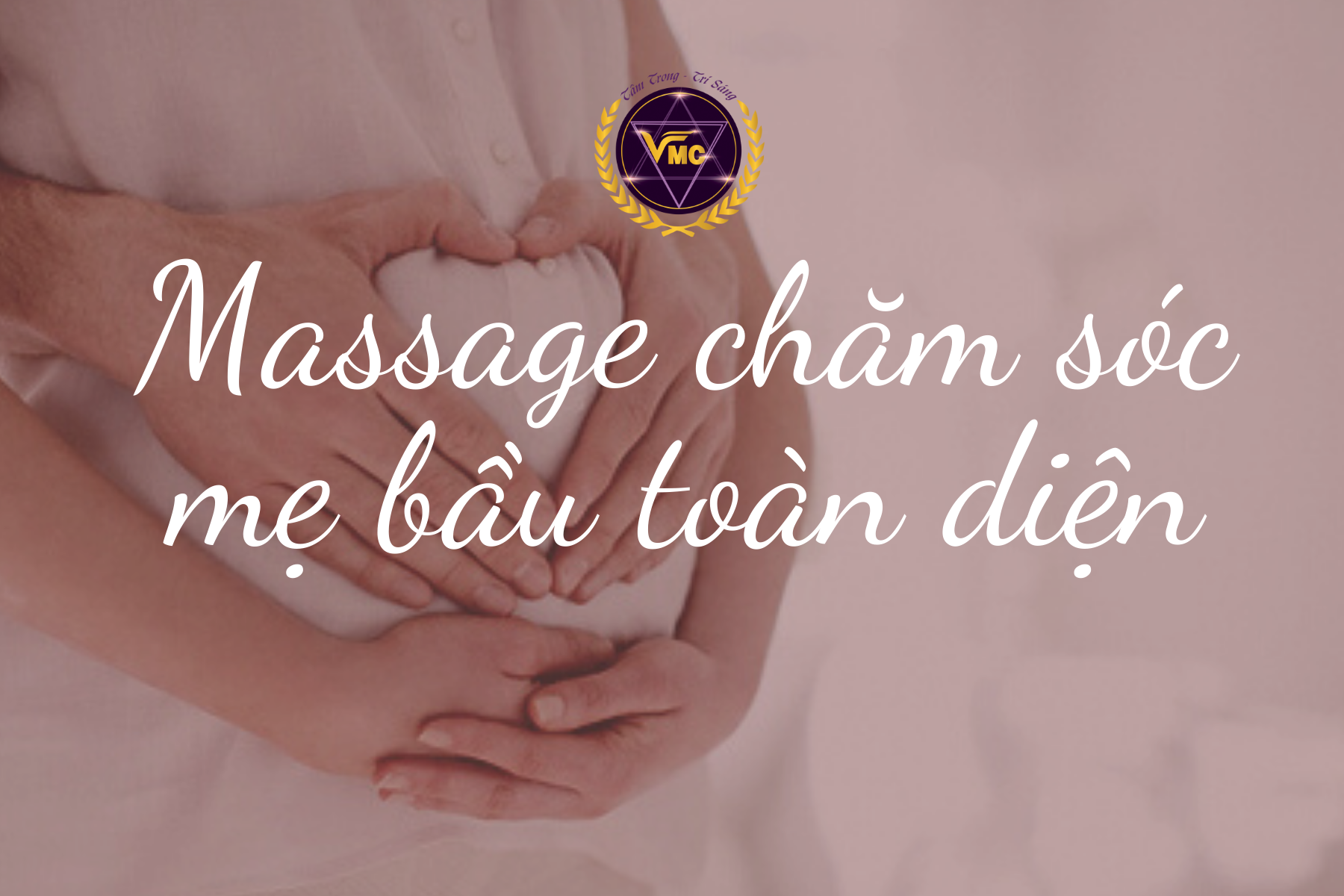 MASSAGE CHĂM SÓC MẸ BẦU TOÀN DIỆN