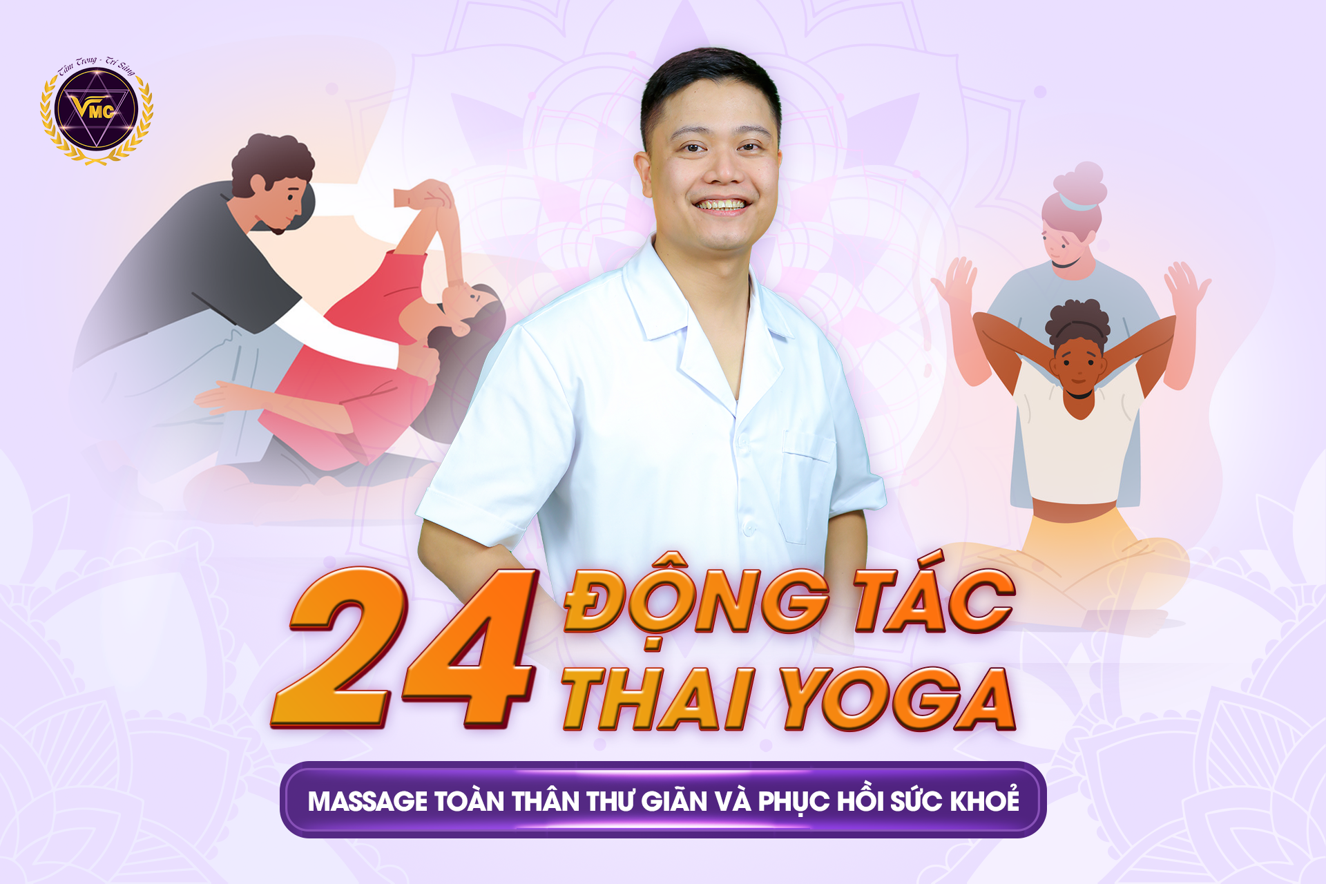 24 ĐỘNG TÁC THAI YOGA MASASGE TOÀN THÂN THƯ GIÃN VÀ PHỤC HỒI SỨC KHOẺ