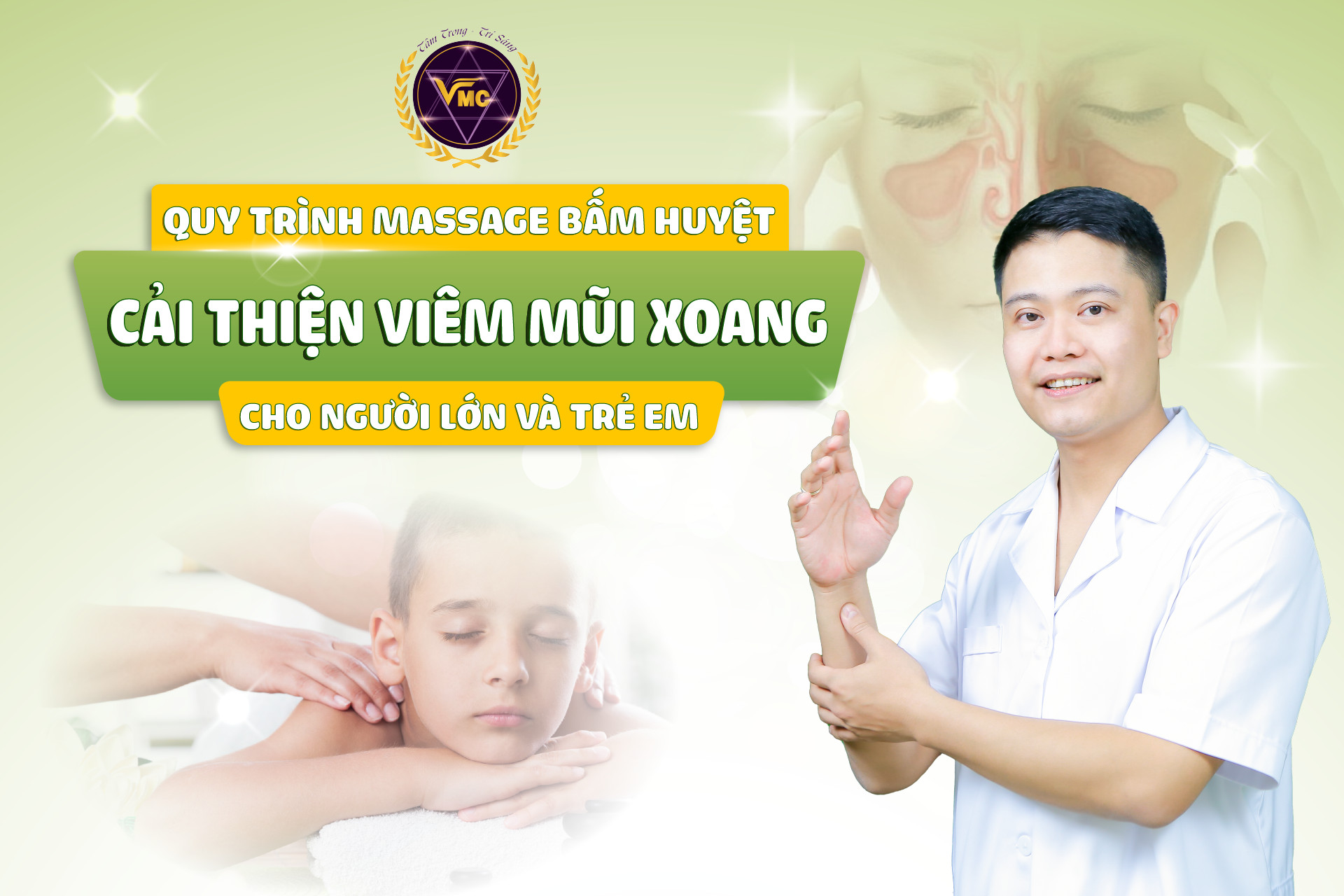 QUY TRÌNH MASASGE BẤM HUYỆT CẢI THIỆN VIÊM MŨI XOANG CHO NGƯỜI LỚN VÀ TRẺ EM