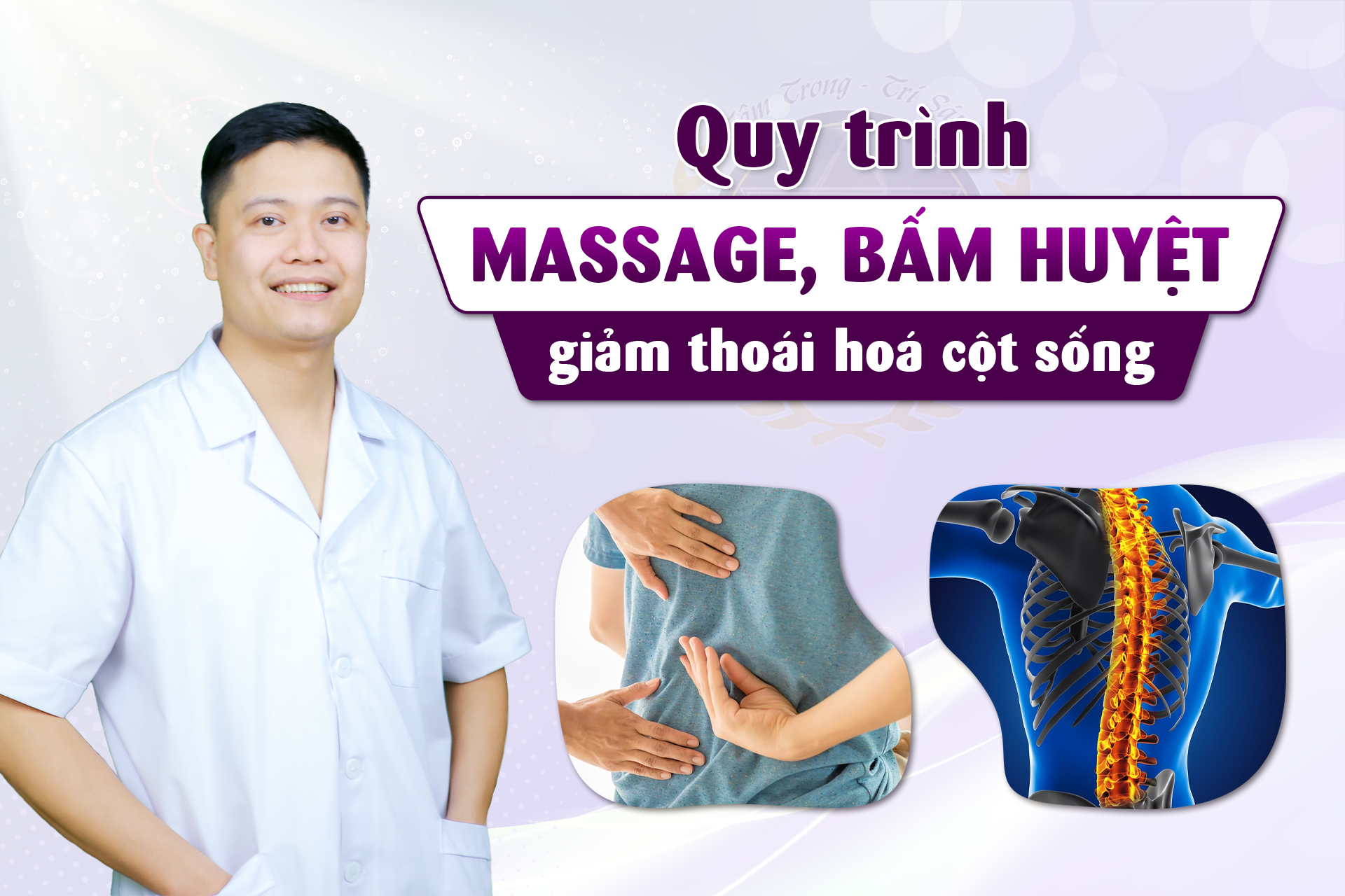 Quy trình massage, bấm huyệt giảm thoái hoá cột sống