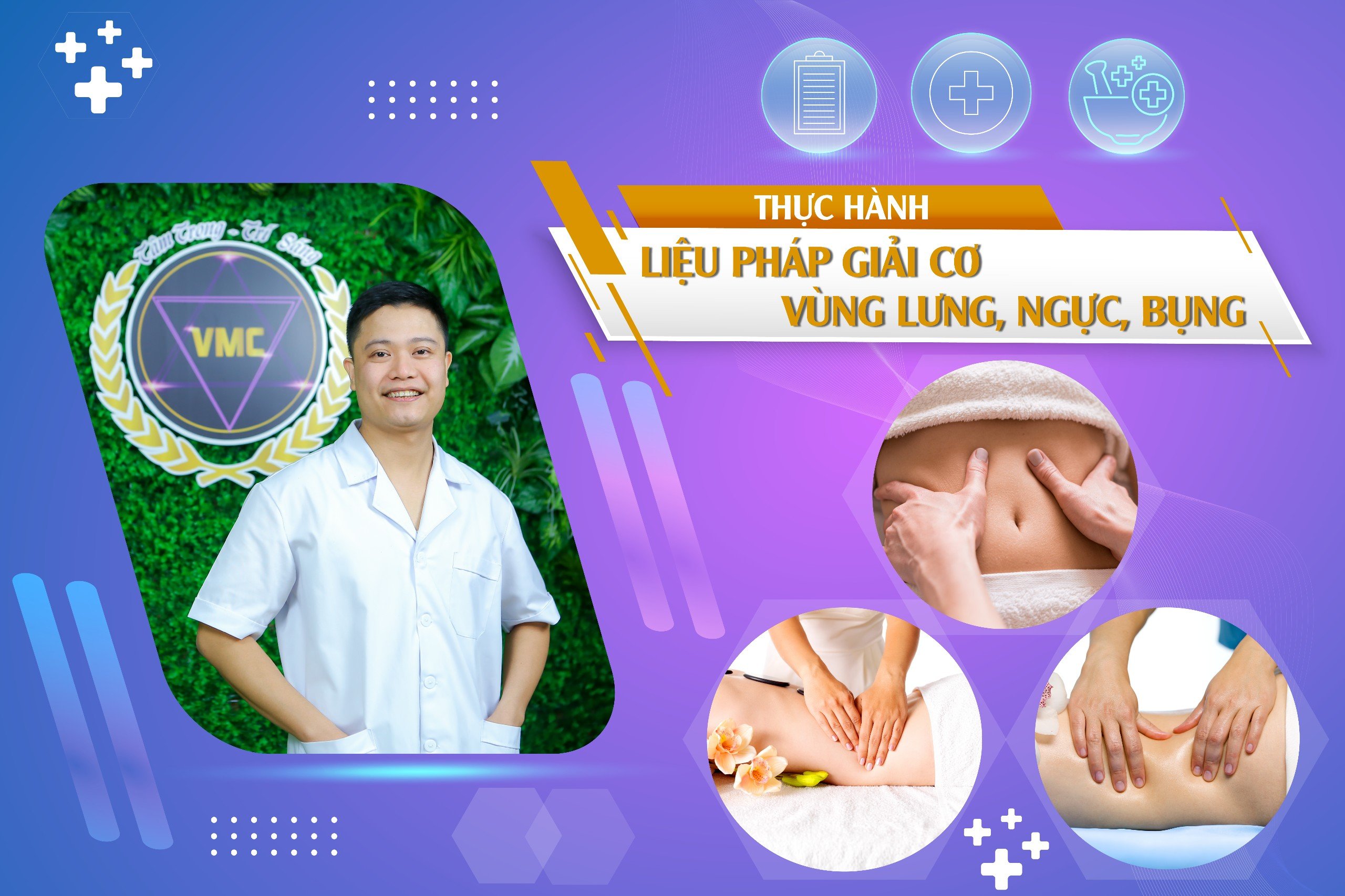 THỰC HÀNH LIỆU PHÁP GIẢI CƠ VÙNG LƯNG, NGỰC, BỤNG