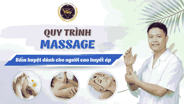 QUY TRÌNH MASSAGE, BẤM HUYỆT DÀNH CHO NGƯỜI CAO HUYẾT ÁP