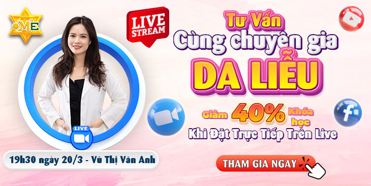Livestream tối thứ 5: Chủ đề Giải Mã Làn Da, Bí Mật Của Viêm Da
