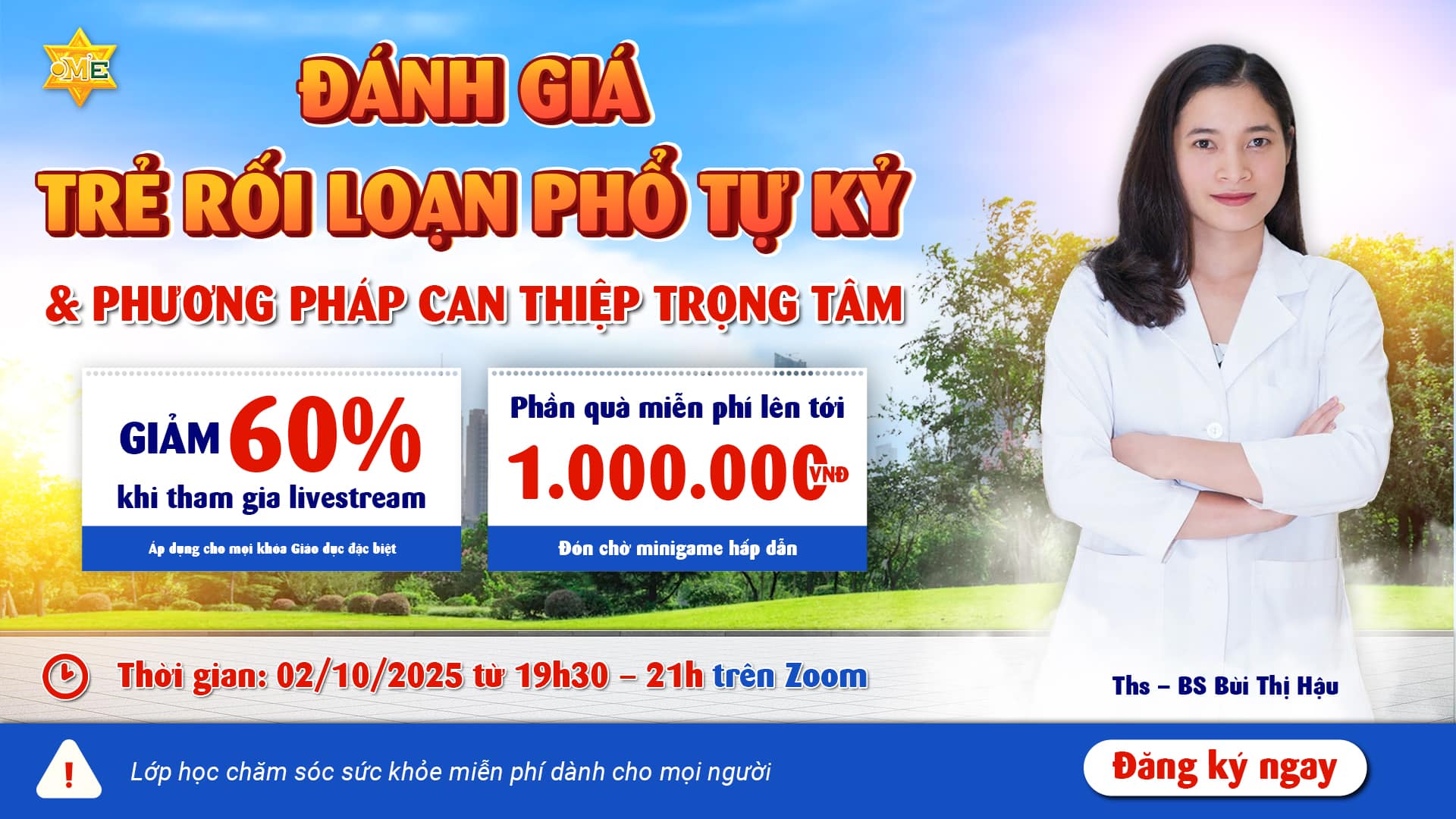 CHẠM TRI THỨC SỐ 9 – ĐÁNH GIÁ TRẺ RỐI LOẠN PHỔ TỰ KỶ VÀ PHƯƠNG PHÁP CAN THIỆP TRỌNG TÂM