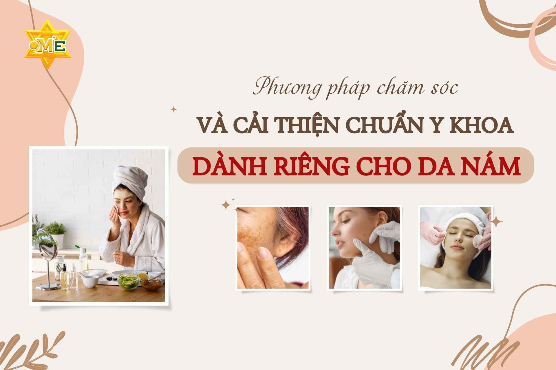 Phương pháp chăm sóc và cải thiện chuẩn y khoa dành riêng cho da